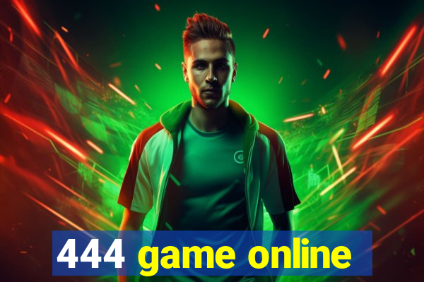 444 game online
